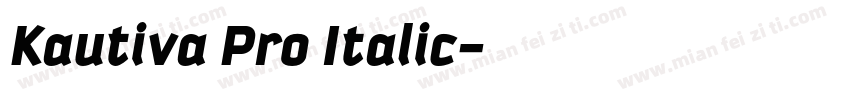 Kautiva Pro Italic字体转换